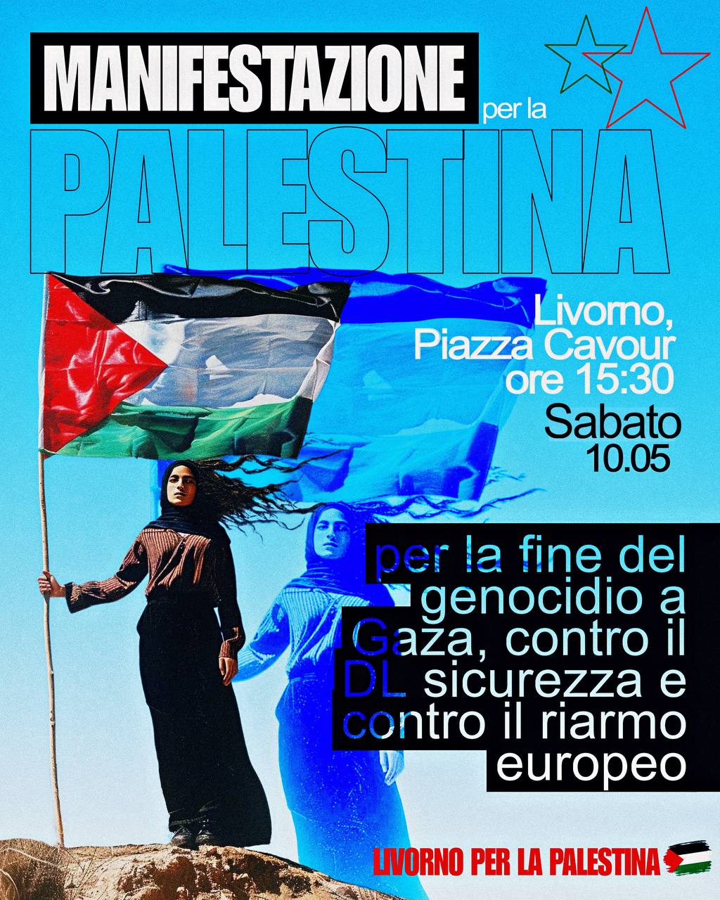 LIVORNO. CONTRO PER LA PèALESTINA CONTRO RIARMO E ECONOMIA DI GUERRA