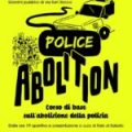 PRESENTAZIONE DI “POLICE ABOLITION”