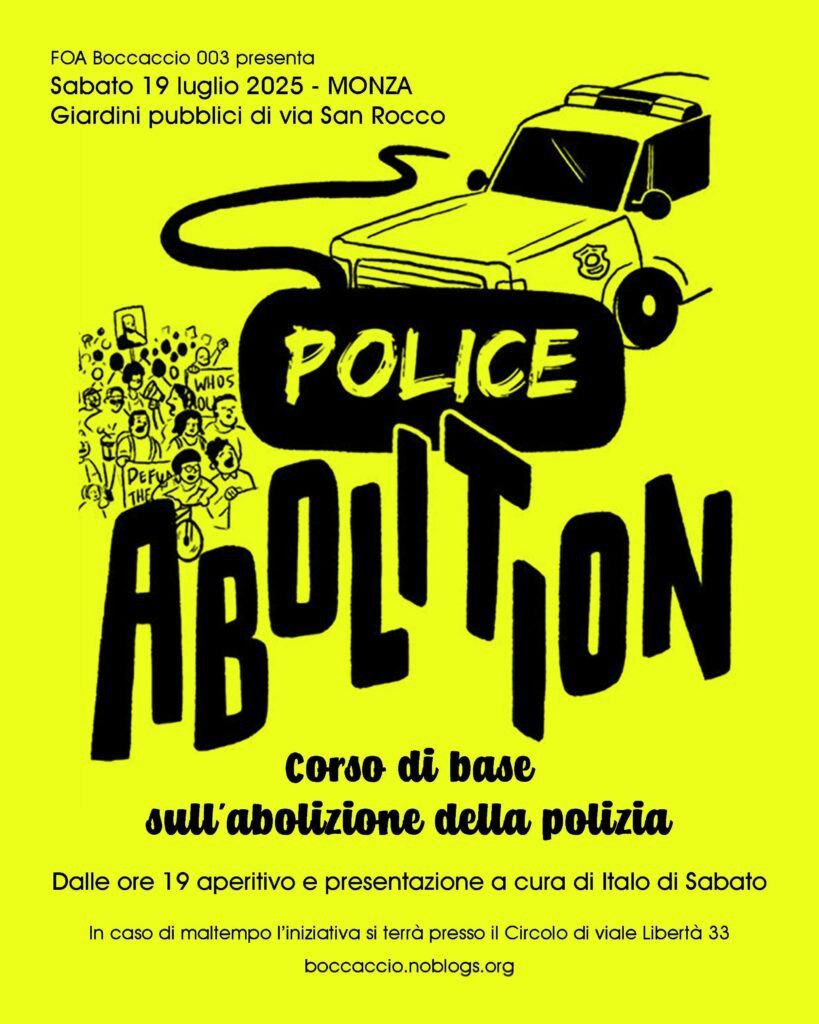PRESENTAZIONE DI “POLICE ABOLITION”
